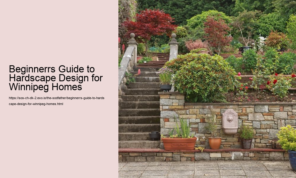 Beginnerrs Guide to Hardscape Design for Winnipeg Homes